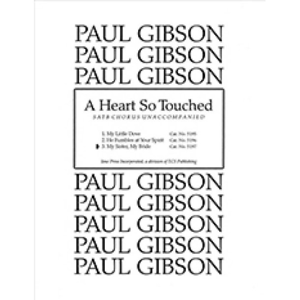 A Heart So Touched: No. 3. My Sister, My Bride