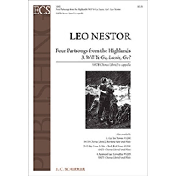 4 Partsongs from the Highlands : No. 3. Will Ye Go, Lassie, Go?