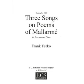 Three Songs on Poems of Mallarmé