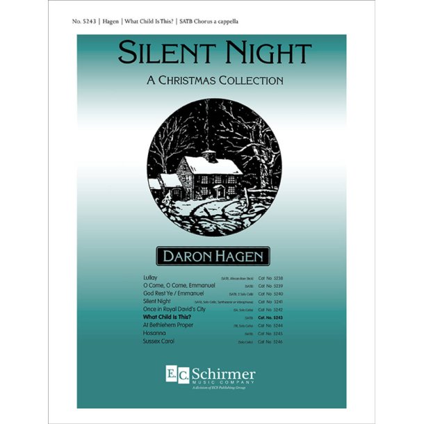 Silent Night-A Christmas Collection : What Child Is This?