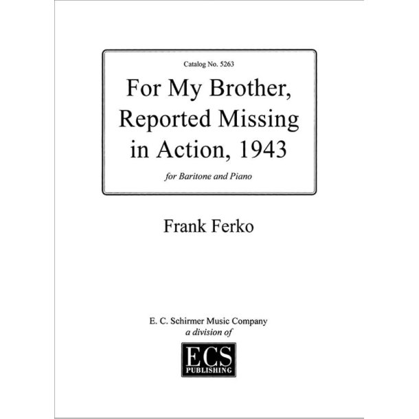 For My Brother: Reported Missing in Action, 1943