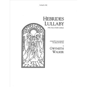 Hebrides Lullaby : The Christ Child's Lullaby