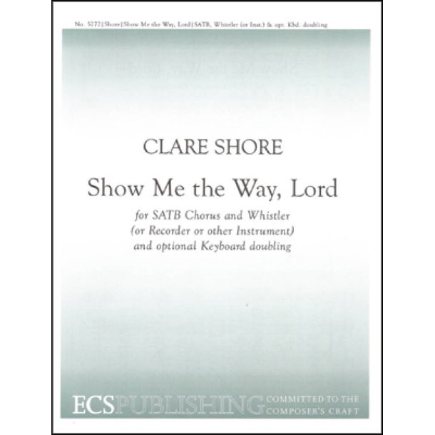 Show Me The Way, Lord