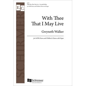 With Thee That I May Live