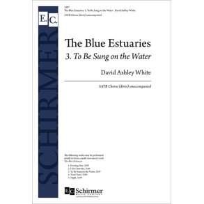 The Blue Estuaries: 3. To Be Sung on the Water