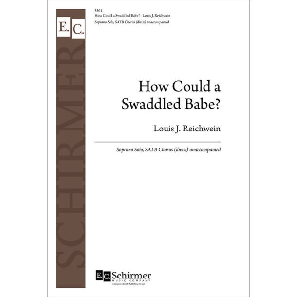 How Could a Swaddled Babe?