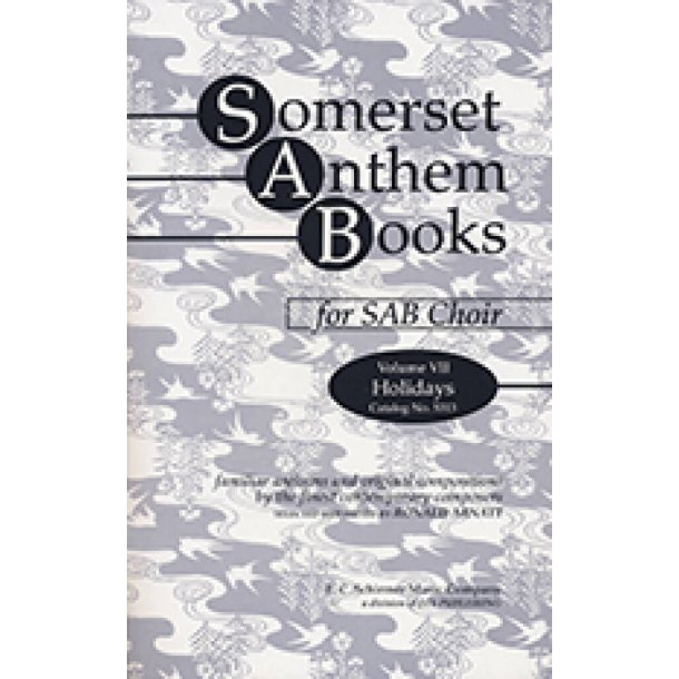Somerset Anthem Books, Volume VII : Holidays