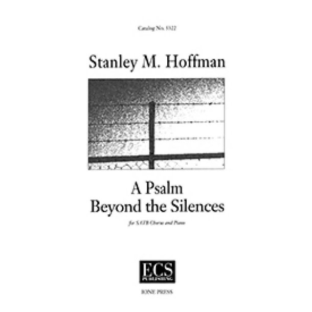 A Psalm Beyond the Silences