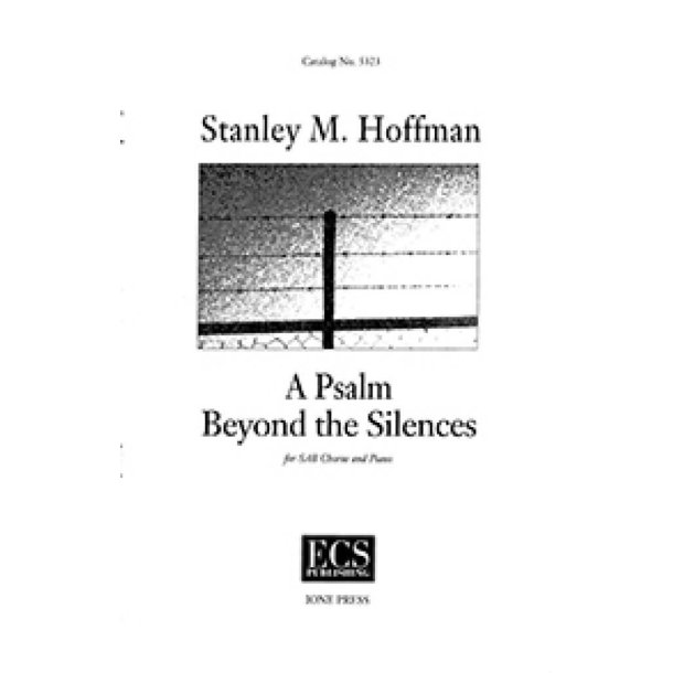 A Psalm Beyond the Silences
