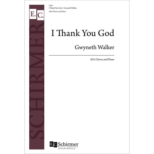 I Thank You God : SSA Choral Score