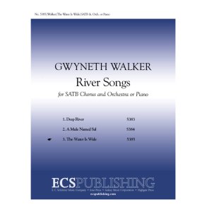 River Songs: No. 3. The Water is Wide