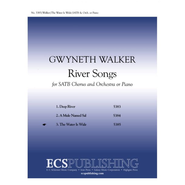 River Songs: No. 3. The Water is Wide