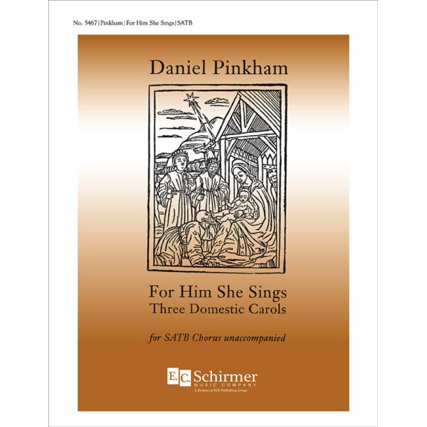 For Him She Sings: Three Domestic Carols