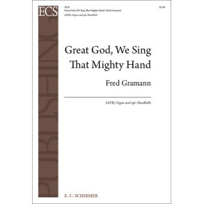 Great God, We Sing That Mighty Hand