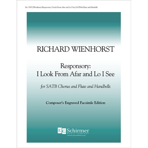 Responsory: I Look From Afar and Lo I See