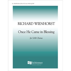 Once He Came In Blessing