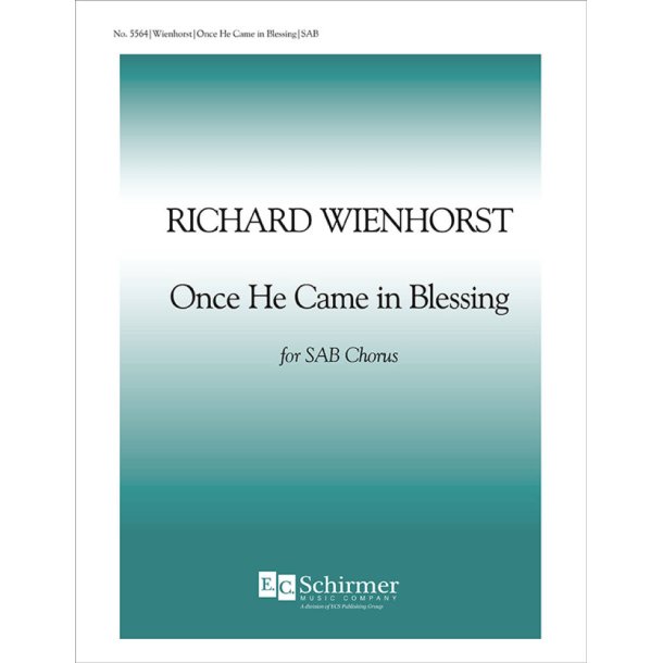 Once He Came In Blessing