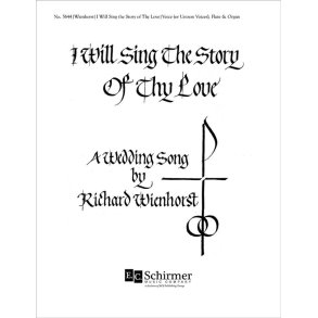 I Will Sing the Story of Thy Love, O Lord