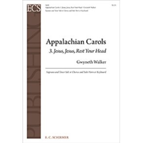 Appalachian Carols: 3 Jesus, Jesus, Rest Your Head