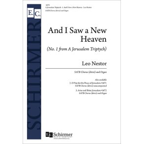 Jerusalem Triptych, A: 1. And I Saw a New Heaven