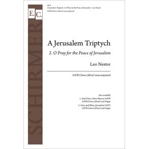 Jerusalem Triptych, A : No. 2. O Pray for the Peace of Jerusalem