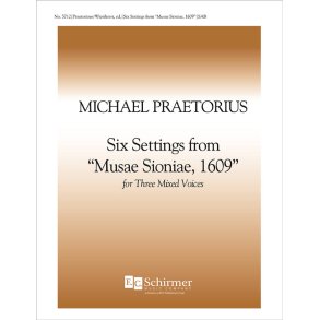 Six Settings from Musae Sionae, 1609