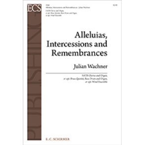 Alleluias, Intercessions and Remembrances