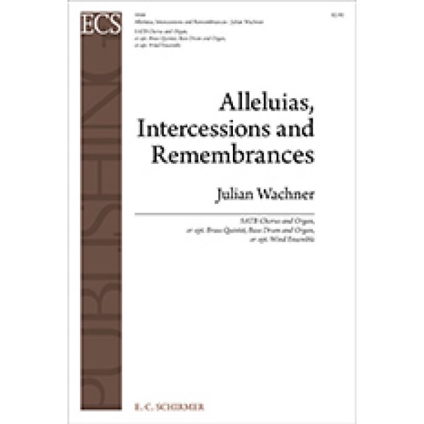Alleluias, Intercessions and Remembrances