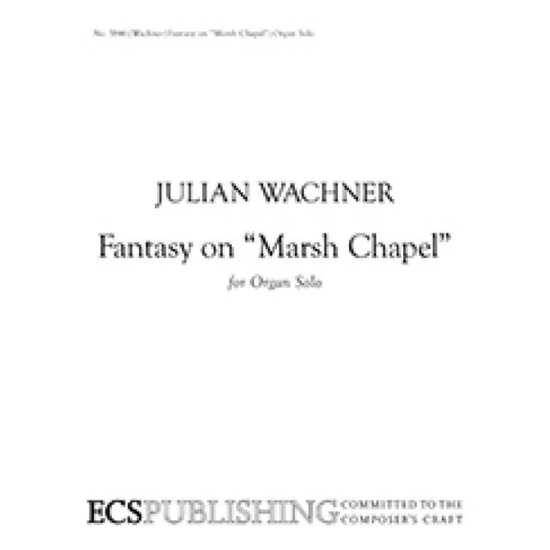 Fantasy on Marsh Chapel