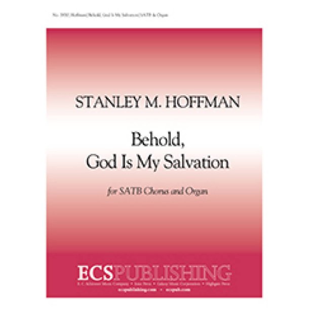 Behold, God Is my Salvation