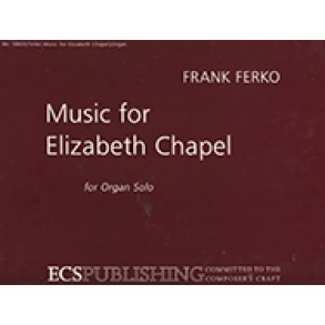 Music for Elizabeth Chapel
