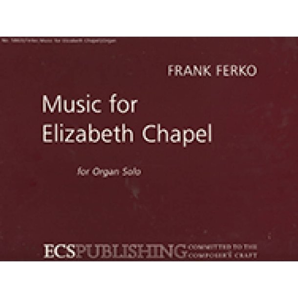 Music for Elizabeth Chapel