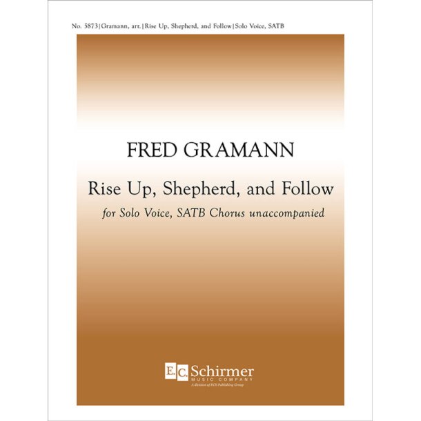 Rise Up, Shepherd, and Follow