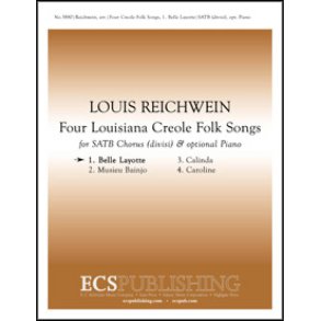 4 Louisiana Creole Folk Songs: No. 1 Belle Layotte