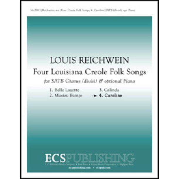 4 Louisiana Creole Folk Songs: No. 4. Caroline