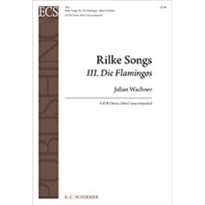 Rilke Songs: No. 3. Die Flamingos
