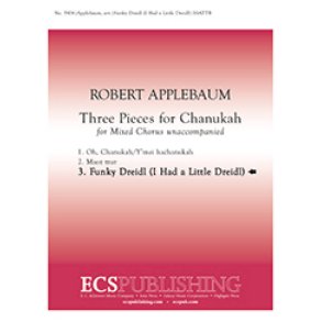 Three Pieces for Chanukah: No. 3 Funky Dreidl : I Had a Little Dreidl
