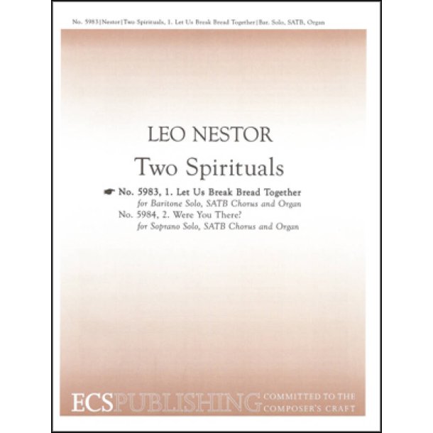 Two Spirituals : No. 1. Let Us Break Bread Together on our Knees