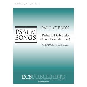 Psalm 121 : My Help Comes From the Lord