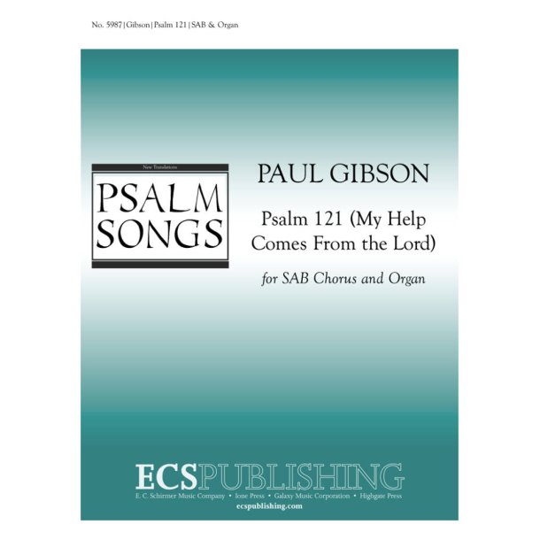 Psalm 121 : My Help Comes From the Lord