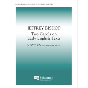 Two Carols on Early English Texts : Of a Rose: Nay, ivy, it may not be iwys