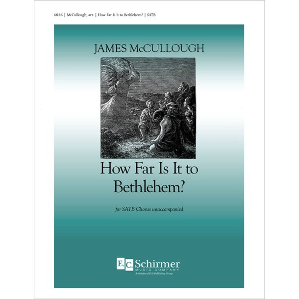 How Far Is It To Bethlehem?