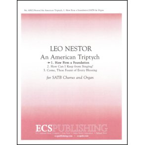 An American Triptych: 1. How Firm a Foundation