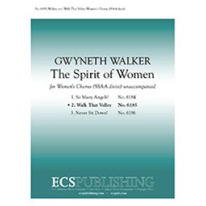 The Spirit of Women: No. 2. Walk that Valley