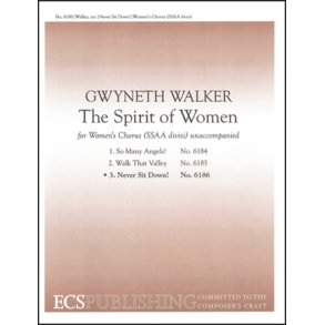 The Spirit of Women: No. 3. Never Sit Down!