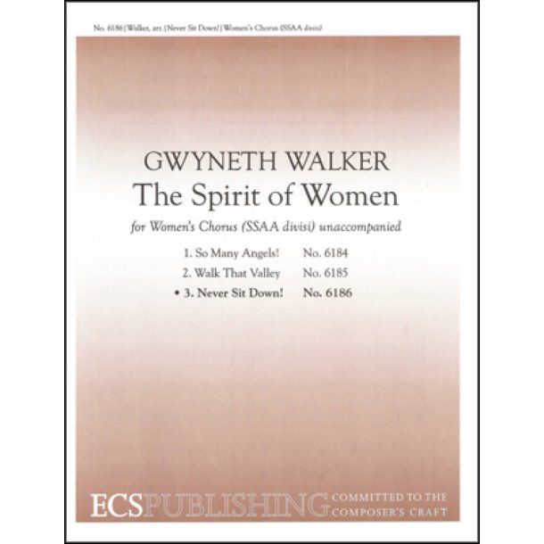 The Spirit of Women: No. 3. Never Sit Down!