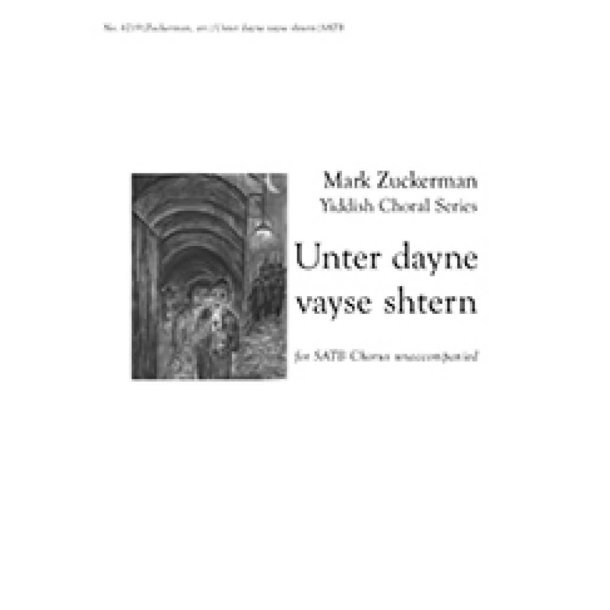 Unter dayne vayse shtern : Under your White Stars