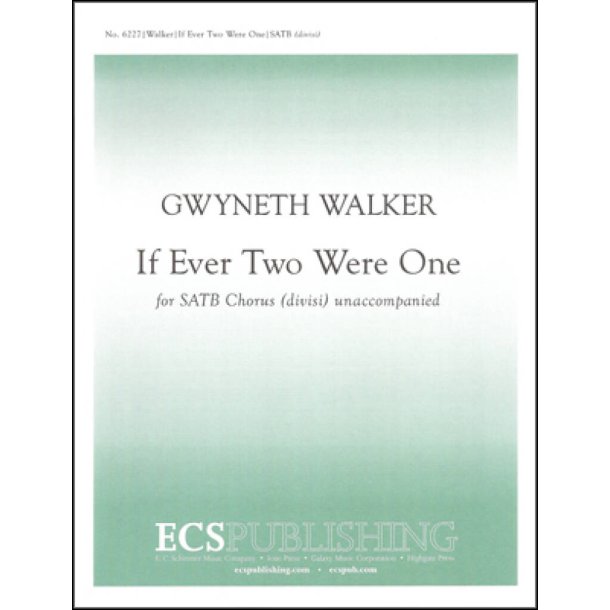 If Ever Two Were One