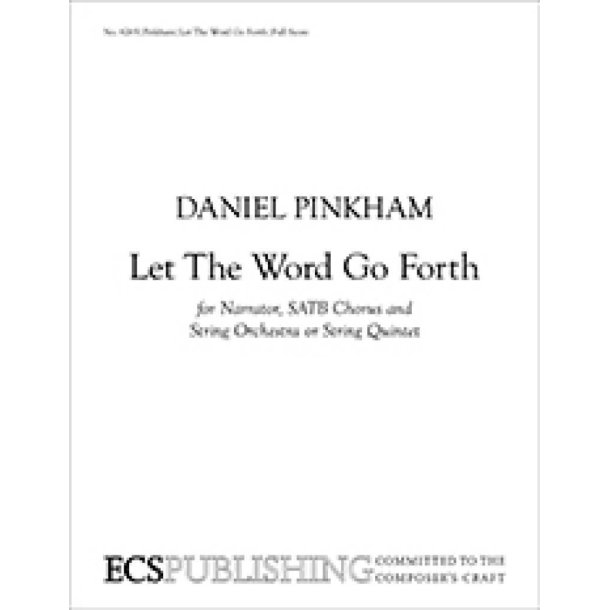 Let the Word Go Forth : Full Score and Parts