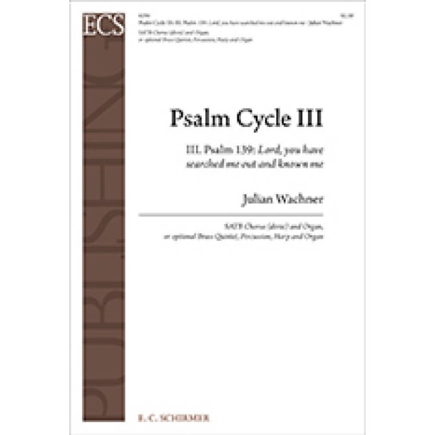 Psalm Cycle III : No. 3. Psalm 139